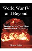 World War IV and Beyond