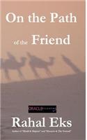 On the Path of the Friend: A Memoir