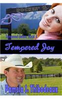 Tempered Joy