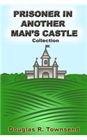 Prisoner In Another Man's Castle