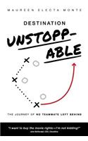 Destination Unstoppable