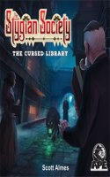 Stygian Society - The Cursed Library