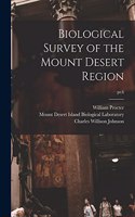 Biological Survey of the Mount Desert Region; pt.6