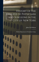 History of the College of Physicians and Surgeons in the City of New York