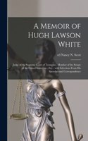 Memoir of Hugh Lawson White