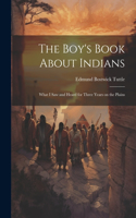 Boy's Book About Indians