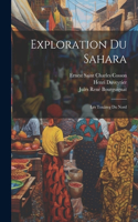 Exploration Du Sahara