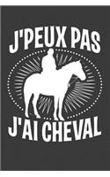 J'peux pas J'ai Cheval