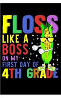 Floss like a boss on my first day of 4th grade