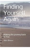 Finding Yourself Again