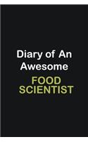 Diary Of An Awesome Food Scientist