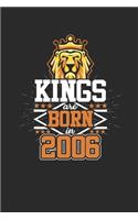 Kings Are Born In 2006