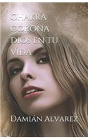 Chakra Corona. Dios En Tu Vida