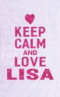 Keep Calm and Love Lisa