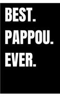 Best. Pappou. Ever.: Father's Day Gift, College Ruled Lined Paper, 120 pages, 6 x 9