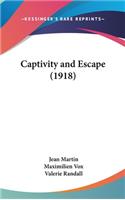 Captivity and Escape (1918)