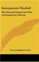 Interpreters Needed: The Eternal Gospel and Our Contemporary Society