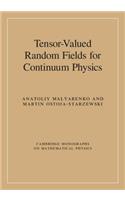 Tensor-Valued Random Fields for Continuum Physics