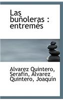 Las Bunoleras: Entremes