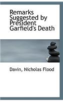 Remarks Suggested by President Garfield's Death: (English)