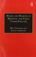 Masks and Masking in Medieval and Early Tudor England