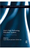 Asia's High Performing Education Systems