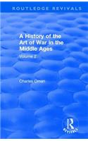 Routledge Revivals: A History of the Art of War in the Middle Ages (1978)