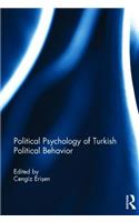 Political Psychology of Turkish Political Behavior: (English)