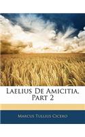 Laelius de Amicitia, Part 2