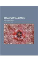 Departmental Ditties; And Other Verses