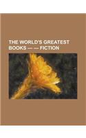 The World's Greatest Books - Volume 01 - Fiction: (English)