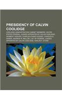 Presidency of Calvin Coolidge: Coolidge Administration Cabinet Members, United States Federal Judges Appointed by Calvin Coolidge(English)