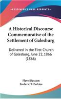A Historical Discourse Commemorative of the Settlement of Galesburg