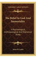 Belief in God and Immortality