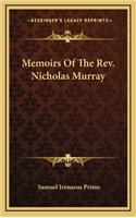 Memoirs of the REV. Nicholas Murray