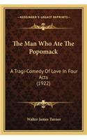 Man Who Ate the Popomack