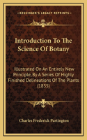 Introduction to the Science of Botany