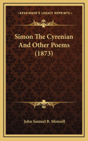 Simon the Cyrenian and Other Poems (1873)