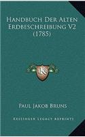 Handbuch Der Alten Erdbeschreibung V2 (1785)
