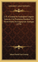 J. D. A Lennep In Analogiam Linguae Graecae, Cui Praemissa Ejusdem Viri Docti Oratio De Linguarum Analogia (1779)