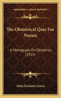 Obstetrical Quiz For Nurses