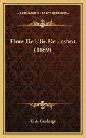 Flore De L'Ile De Lesbos (1889)