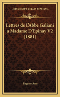 Lettres de L'Abbe Galiani a Madame D'Epinay V2 (1881)