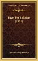 Facts For Behaists (1901)