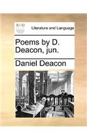 Poems by D. Deacon, jun.