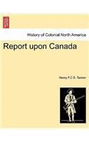 Report Upon Canada