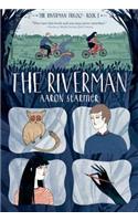 The Riverman