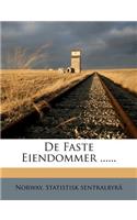 De Faste Eiendommer ......