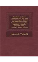 Schiller's Gedichte Erlautert Und Auf Ihre Veranlassungen, Quellen Zuruckgefuhrt: Nebst Variantensammlung Und Nachlese, Volume 2. Zweiter Theil - Prim