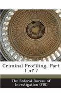 Criminal Profiling, Part 1 of 7